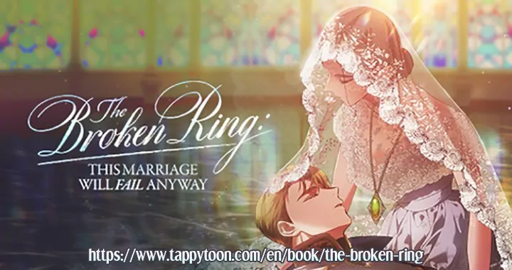 The Broken Ring - This Marriage Will Fail Anyway