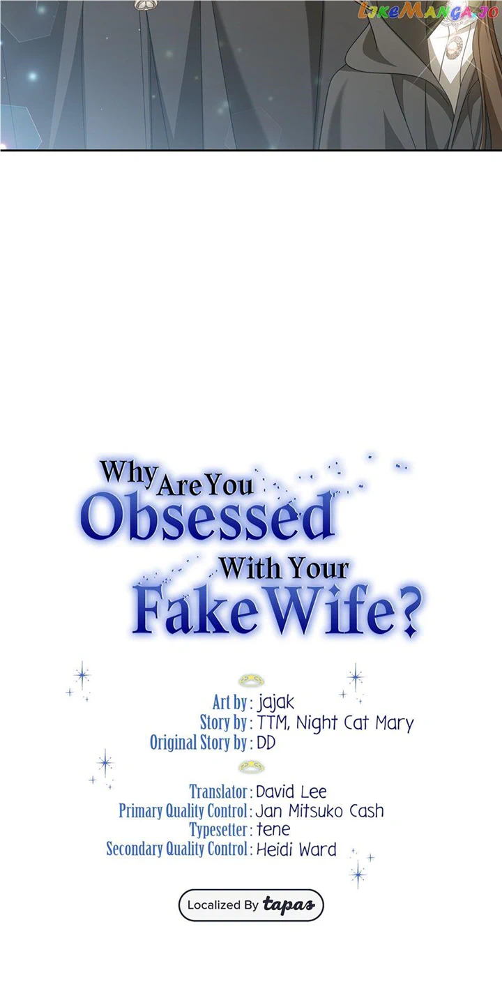 Why Are You Obsessed With Your Fake Wife?